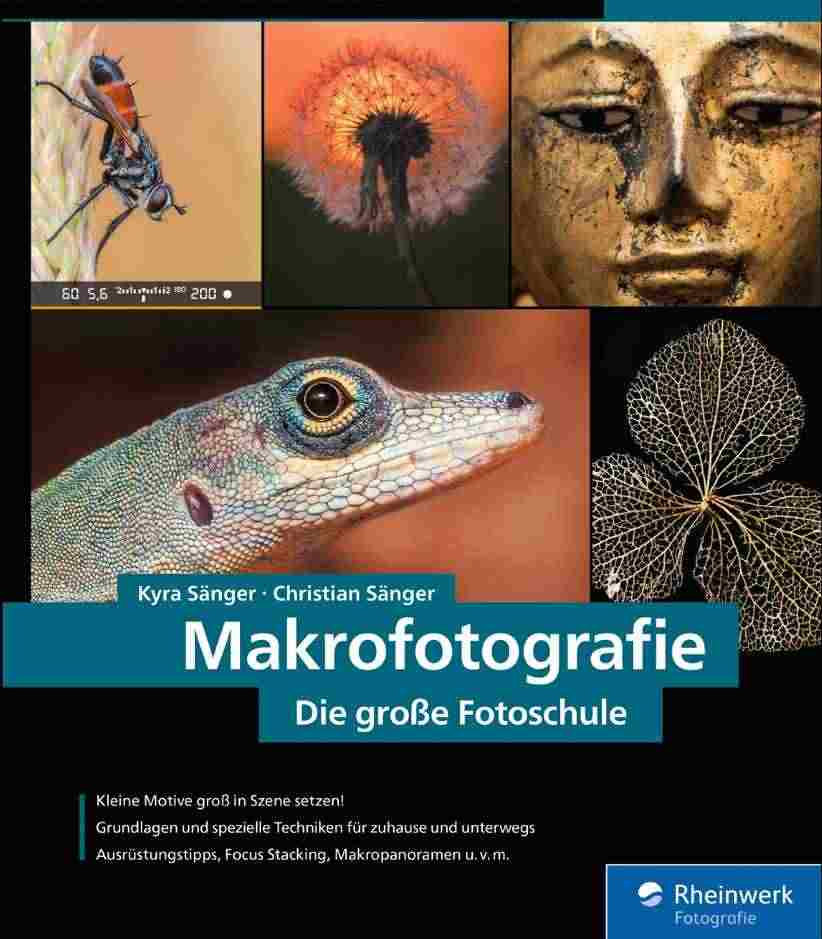 Makrofotografie - Die große Fotoschule © Rheinwerk Verlag