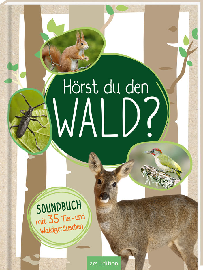 Hörst du den Wald? © arsEdition